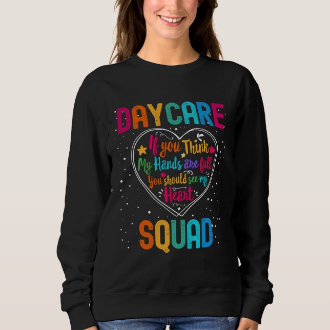 Daycare Squad Appreciation Week Back to School Hea Sweatshirt (Front)