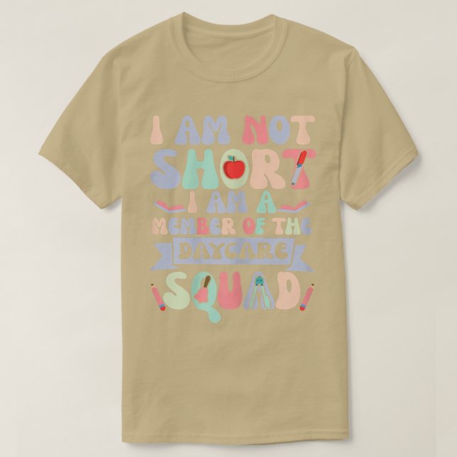 Daycare Squad, End Of The Year Daycare Teacher  T-Shirt (Design Front)