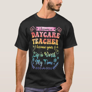 Daycare Teacher Appreciation Childcare Worker for  T-Shirt