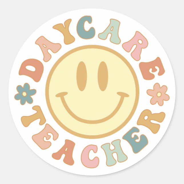 Daycare Teacher, Childcare Provider, Child Care Classic Round Sticker (Front)