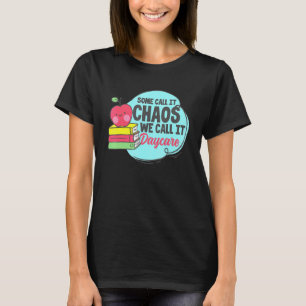 Daycare Teacher Daycare For School Worker T-Shirt