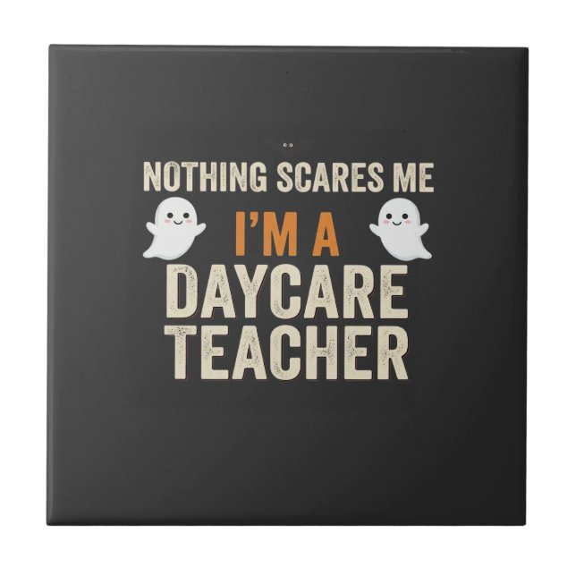 Daycare Teacher Halloween Ghost Design_1 Ceramic Tile (Front)