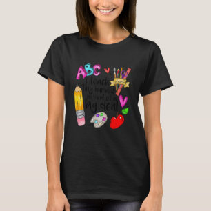 Daycare Teacher I Teach Tiny Humans I'm Kind Of Bi T-Shirt