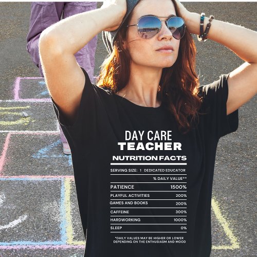 Daycare Teacher Nutrition Facts Funny T_Shirt