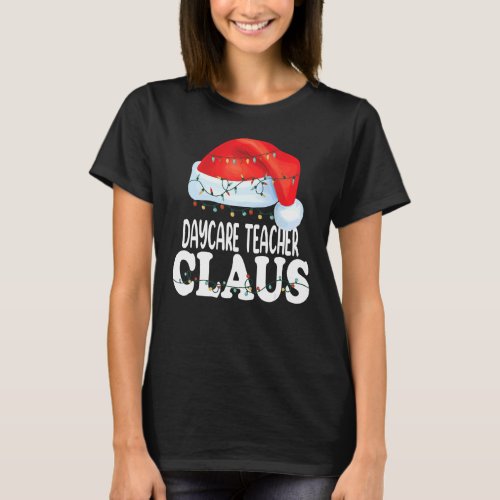 Daycare Teacher Santa Claus Christmas Matching Cos T_Shirt