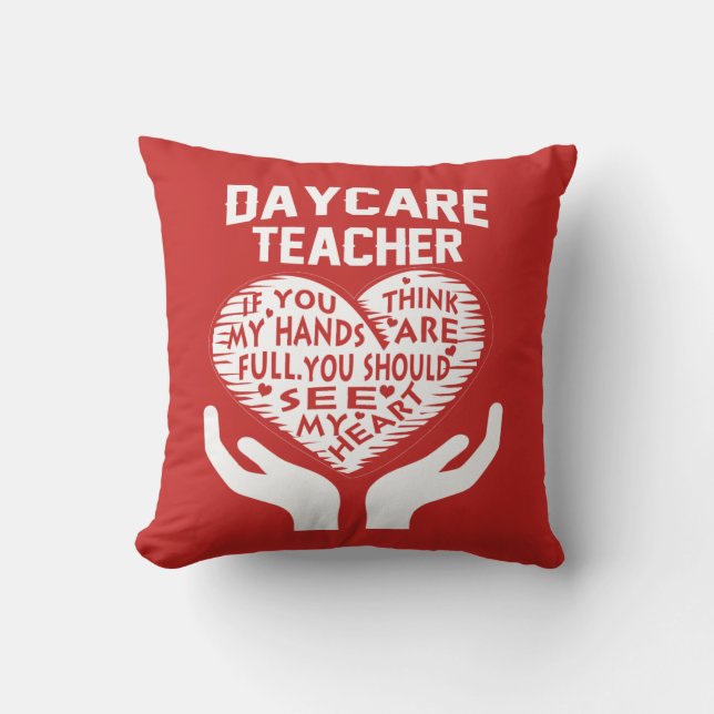 Daycare Teacher Throw Pillow (Front)