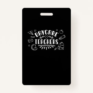 Daycare Teachers Badge