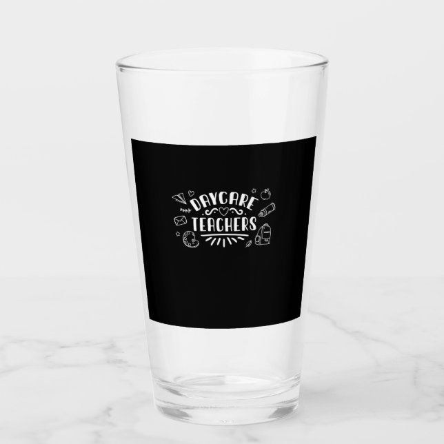 Daycare Teachers Glass (Front)