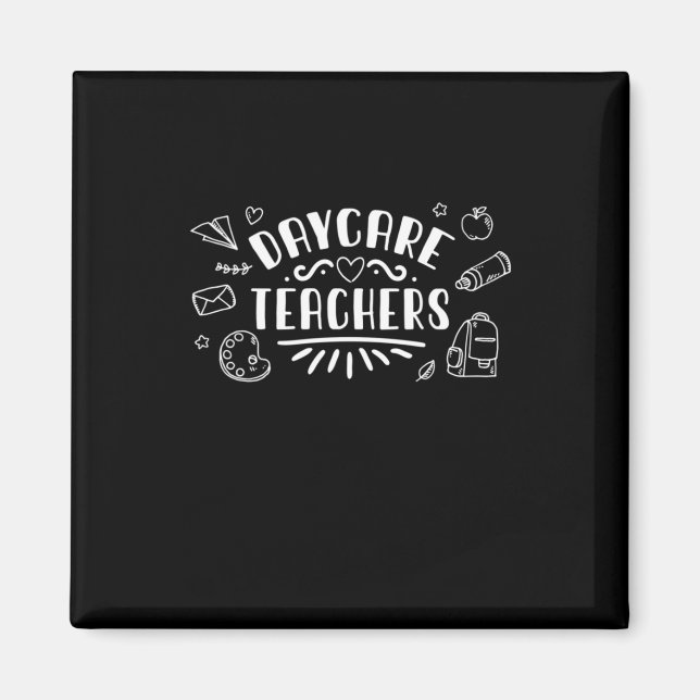 Daycare Teachers Magnet (Front)