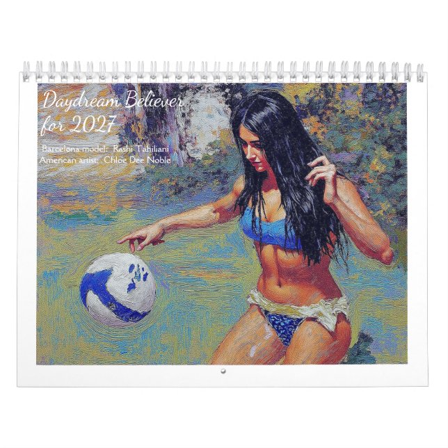 Daydream Believer for 2027 - 12 month CALENDAR (Cover)