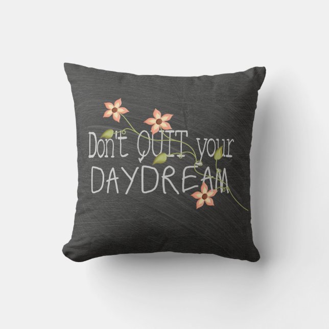 Daydream inspiration on chalkboard throw pillow (Front)