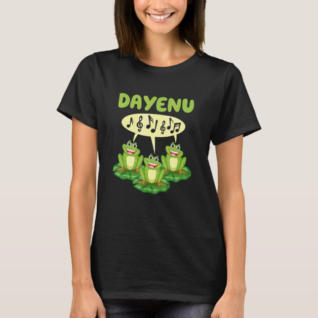 Dayenu    Frogs Pesach Passover T-Shirt (Front)