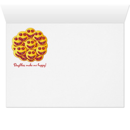 Daylilies Make Me Happy! (Inside Horizontal (Bottom))