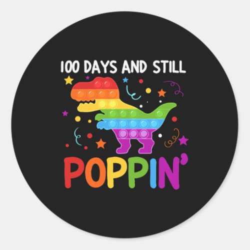 Days And Still Poppin 100th Day Of School  Classic Round Sticker