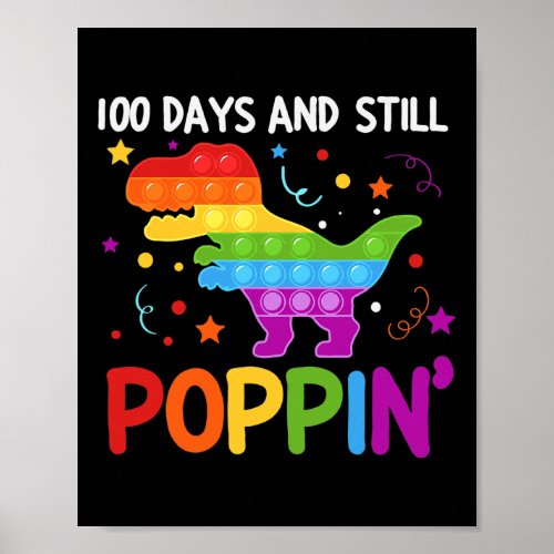 Days And Still Poppin 100th Day Of School  Poster