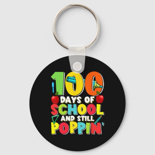 Days And Still Poppin Kids Costume 100th Day Of Sc Keychain