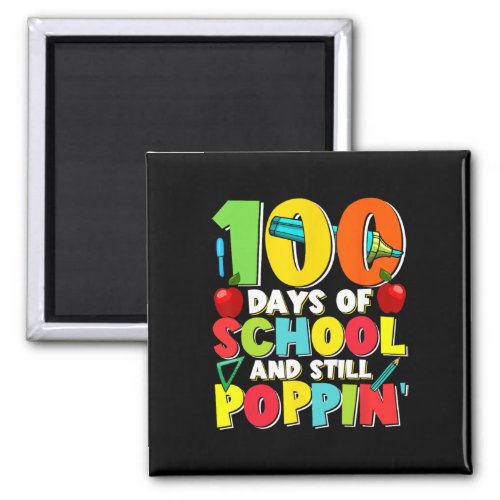 Days And Still Poppin Kids Costume 100th Day Of Sc Magnet