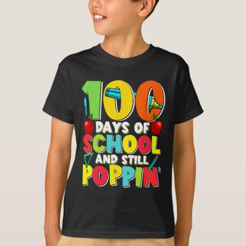 Days And Still Poppin Kids Costume 100th Day Of Sc T_Shirt