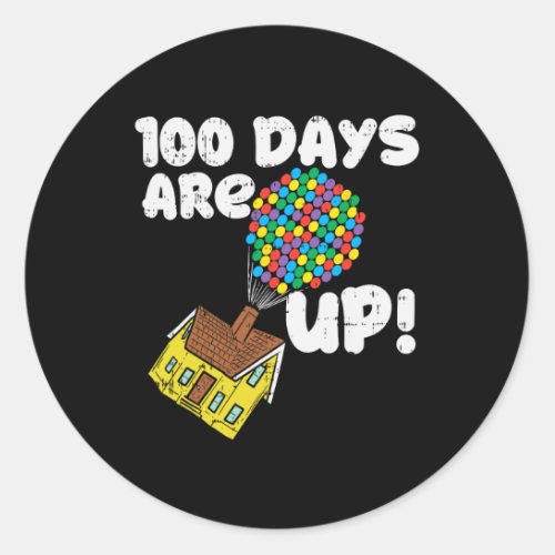 Days Are Up Balloons House 100th Day School Kids G Classic Round Sticker