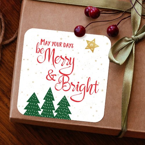 Days Be Merry Bright Quote Trees Gold Star Script Square Sticker
