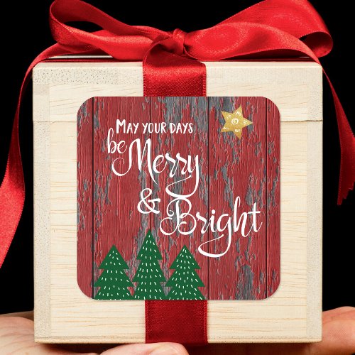 Days Be Merry Bright Trees Star Script Rustic Wood Square Sticker