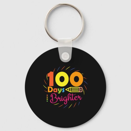 Days Brighter _ 100 Days Of School Teacher Student Keychain