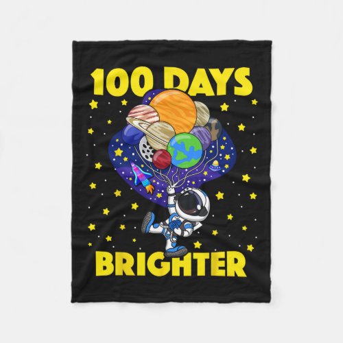 Days Brighter 100th Day Of School Astronaut Space  Fleece Blanket