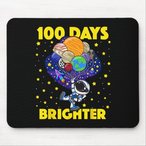 Days Brighter 100th Day Of School Astronaut Space  Mouse Pad