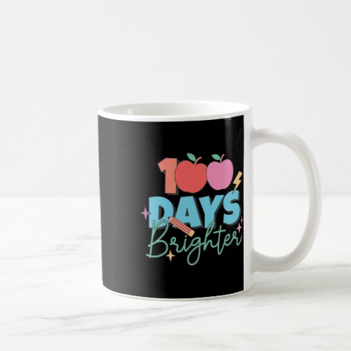 Days Brighter 100th Day Of School Student Teacher  Coffee Mug