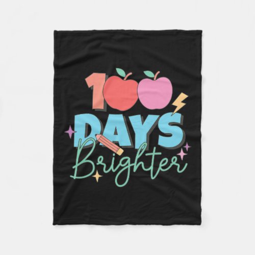 Days Brighter 100th Day Of School Student Teacher  Fleece Blanket