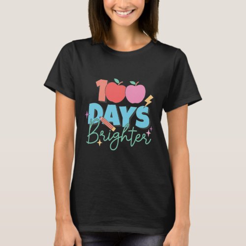 Days Brighter 100th Day Of School Student Teacher  T_Shirt