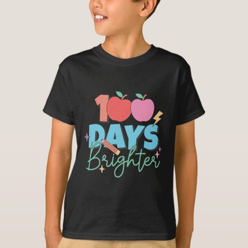 Days Brighter 100th Day Of School Student Teacher  T_Shirt