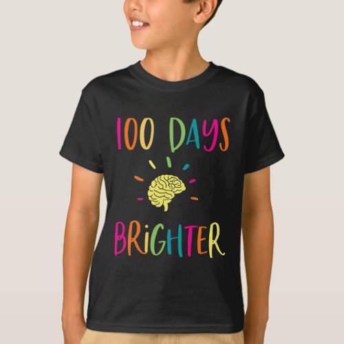 Days Brighter 100th Day Of School Teachers Kids Gi T_Shirt