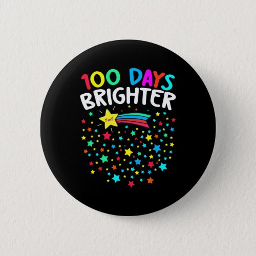 Days Brighter Happy 100 Days Of School Teachers Ki Button