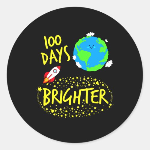 Days Brighter Planet Stars Rocket In Orbit Space B Classic Round Sticker