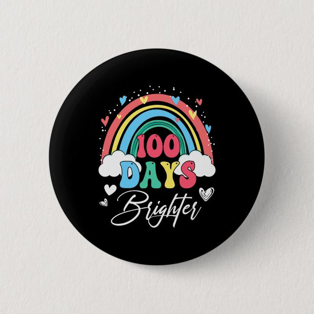 Days Brighter Rainbow Teacher Student 100th Day Sc Button (Front)