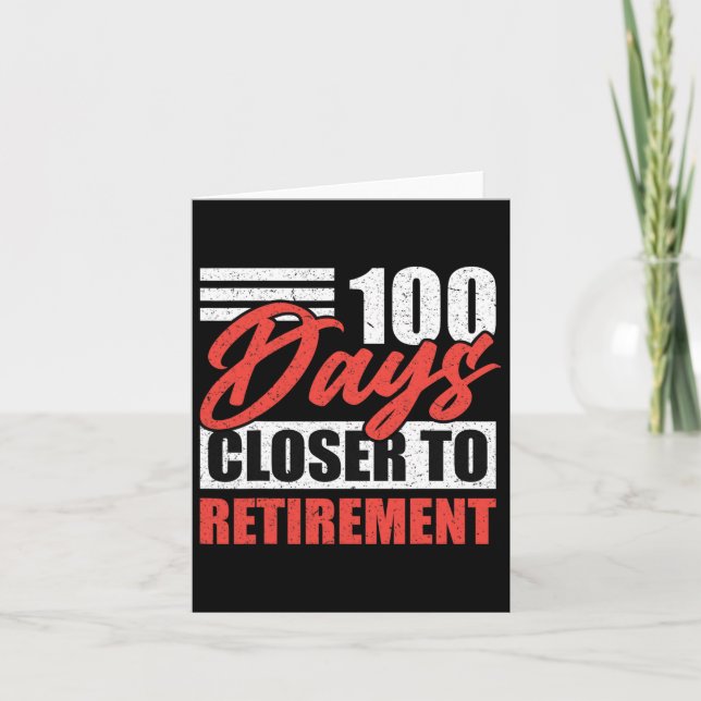 Days Closer To Retirement Job Retirement Celebrati Card (Front)