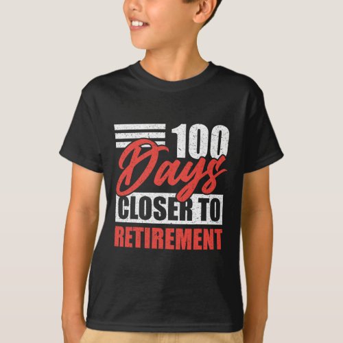 Days Closer To Retirement Job Retirement Celebrati T_Shirt