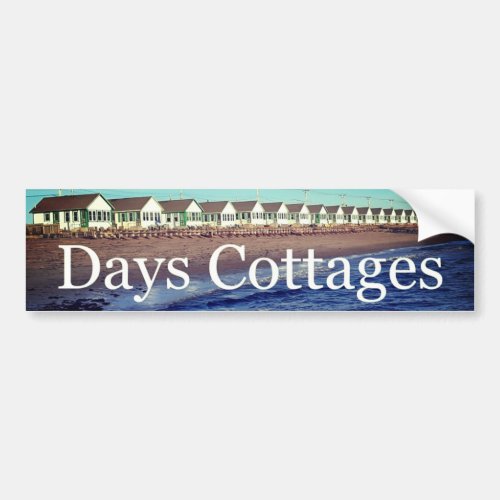 Days Cottages Bumper Sticker