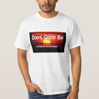 Days Gone By T-Shirt
