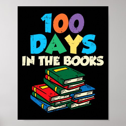 Days In The Books Reading 100th Day School Nerd Gi Poster