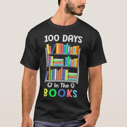 Days In The Books Reading Librarian Teacher Studen T_Shirt