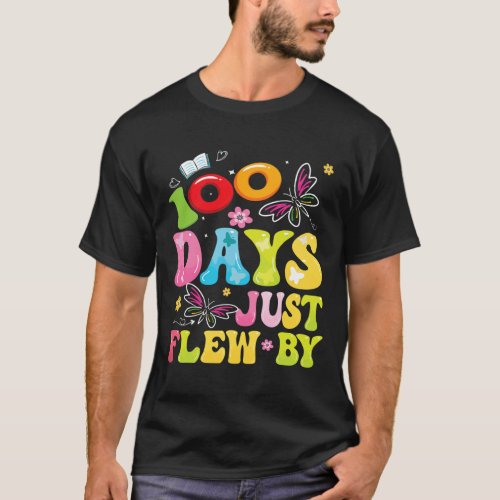 Days Just Flew By Butterfly 100th Day Of School  T_Shirt