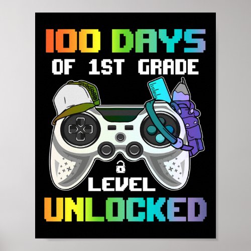 Days Of 1st Grade Level Unlocked Gamer Video Games Poster