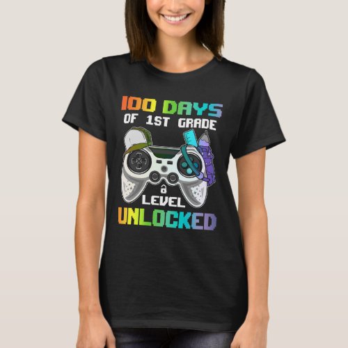 Days Of 1st Grade Level Unlocked Gamer Video Games T_Shirt