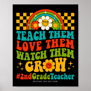 Days Of 2nd Grade Teacher Them Love Watch Them Gro Poster