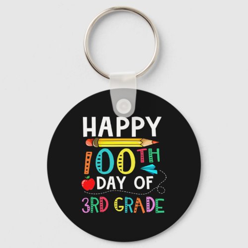 Days Of 3rd Grade _ Happy 100th Day Of School Gift Keychain