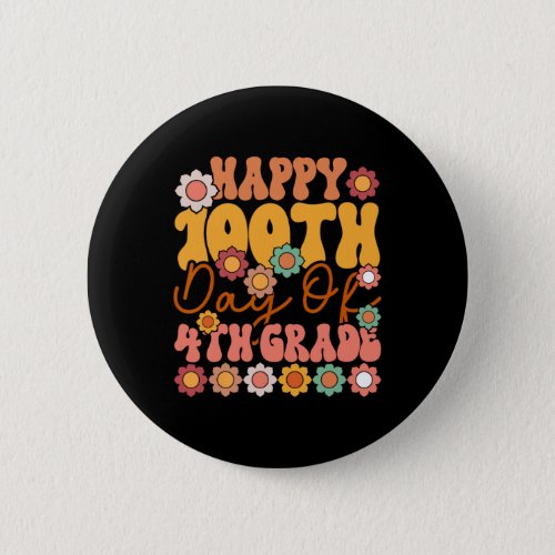 Days Of 4th Grade Cute Groovy Teacher Kids Girls B Button