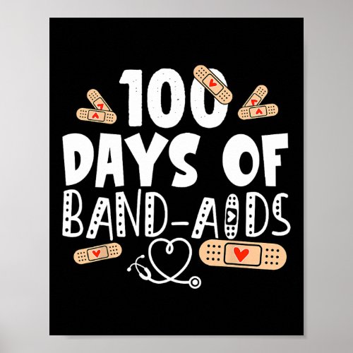 Days Of Band_aids _ School Nurse 100 Days Of Schoo Poster