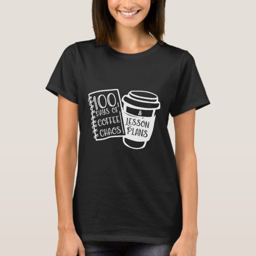 Days Of Coffee Chaos Fun Teacher Tees 